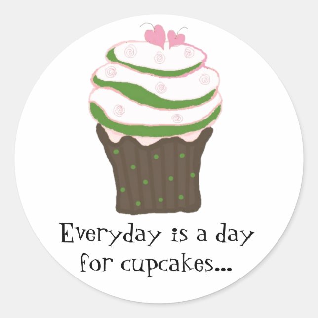 Mattierter Cupcake mit Niedlichem Sprichwort Runder Aufkleber (Vorderseite)
