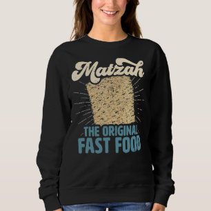 Matzah, die ursprüngliche Fast Food Matzo Ball Sweatshirt