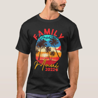 Maui 2022 Hawaii Hawaiian Vacation Matching Family T-Shirt