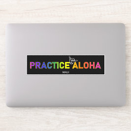 Maui - Aloha Shaka praktizieren (Hang locker) Aufkleber