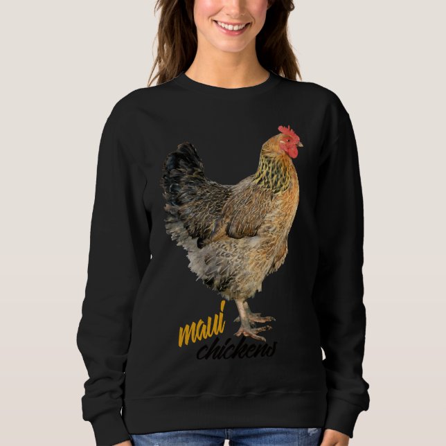 Maui Chickens Sweatshirt (Vorderseite)