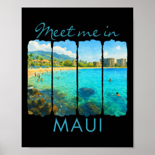 Maui Hawaii Reise Trip Brushstroke Treffe mich in Poster