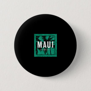 Maui Hawaii Tropischer Urlaub Souvenir Palme A Button