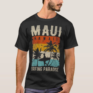 Maui Surfer Outfit Maui Kleidung Maui Hawaii Souve T-Shirt