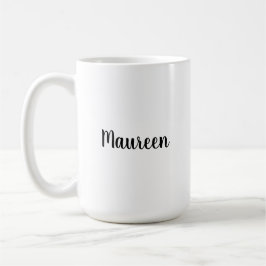 Maureen machen Leben weniger langweilig seit Brauc Kaffeetasse