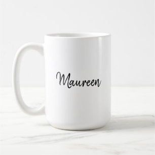 Maureen Personalisierter Name mit Warnung Kaffeetasse