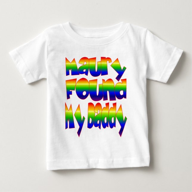 Maury fand meinen Vati-T - Shirt (Vorderseite)