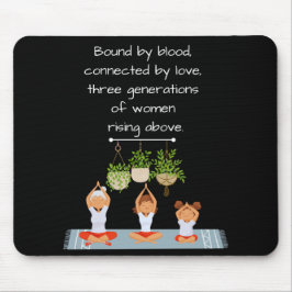 Maus-Pad - Drei Generationen von Frauen Mousepad