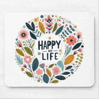 Mausteppich "Happy my Life" Mousepad