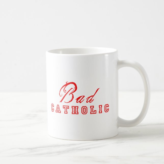 Mauvaise tasse catholique (Droite)