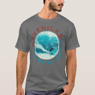 MAVERICKS Surfen Half Moon Bay Big Wave Surfen Cal T-Shirt
