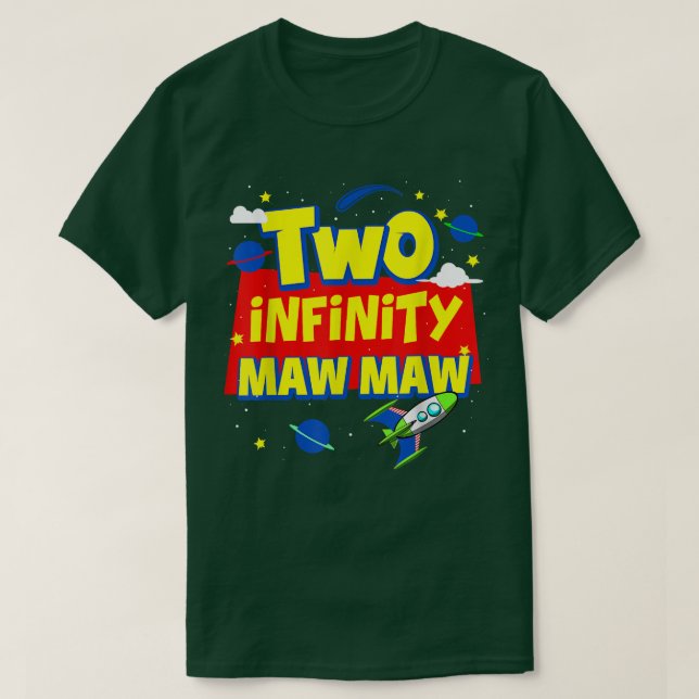 Maw machte zwei Unendlichkeiten und über die Gebur T-Shirt (Design vorne)