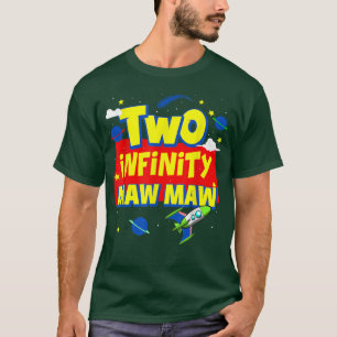 Maw machte zwei Unendlichkeiten und über die Gebur T-Shirt