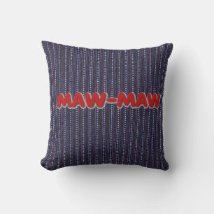 Maw-Maw-Kissen Kissen