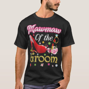 Mawmaw der Groom glücklichen Hochzeit Blume rosa S T-Shirt