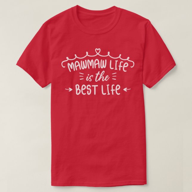 Mawmaw Life ist die beste Blütenblume T-Shirt (Design vorne)