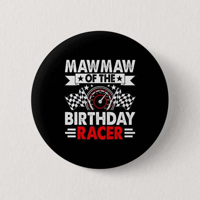 Mawmaw Of The Birthday Racer Race Car Party Family Button (Vorderseite)