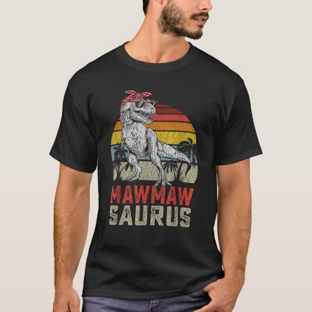 Mawmawsaurus T Rex Dinosaur Mawmaw Saurus Familie  T-Shirt (Vorderseite)