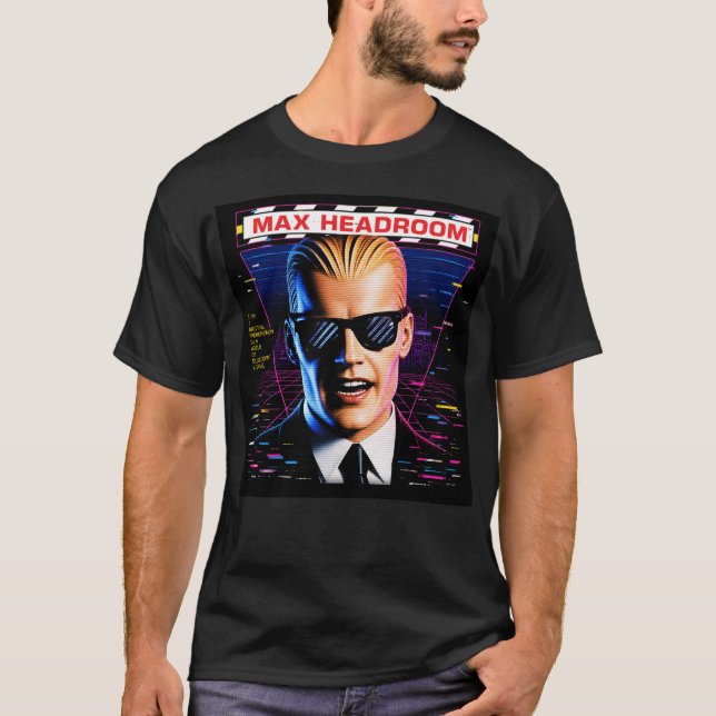 Max Headroom T-Shirt (Vorderseite)