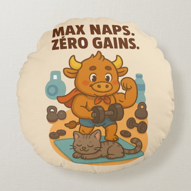 Max Nickerchens Zero Gains - Bullio Funny Rundes Kissen (Vorderseite)