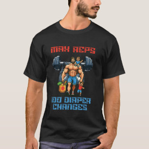 Max. Wiederholungen 100 Windelwechsel T-Shirt