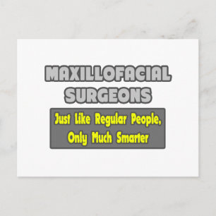 Maxillofaciale Chirurgen ...klüger Postkarte