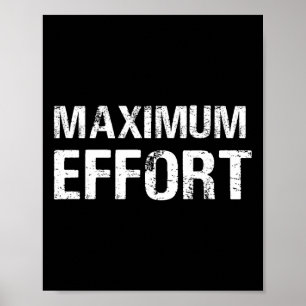 Maximaler Aufwand für Motivation Trainer Athlete Poster