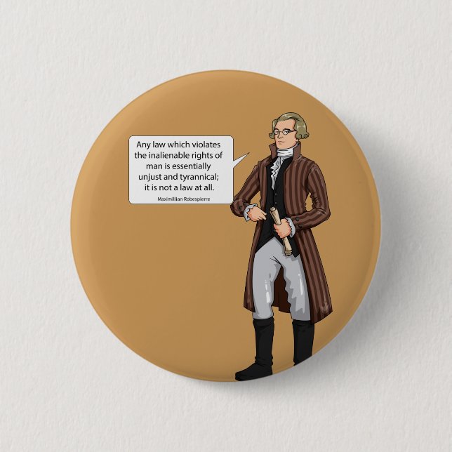 Maximilian Robespierre Zitat 1 Button (Vorderseite)