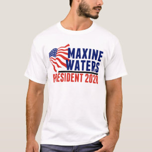 Maxine Wasser für Präsidenten 2020 T-Shirt