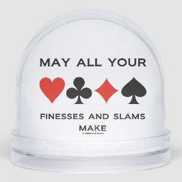 May All Your Finesses And Slams Make Bridge Game