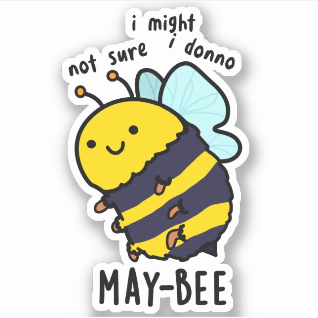 May-bee Funny Insect Bee Pun Aufkleber (Vorderseite)