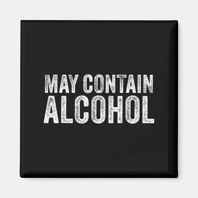 May Contain Alcohol Drinking Beer Tasting Funny  Magnet (Vorne)