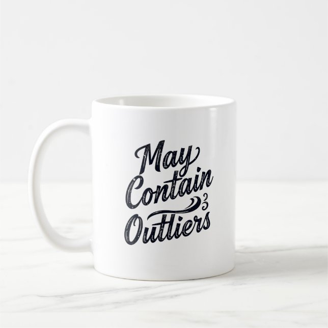 May Contain Outliers Mug (Gauche)
