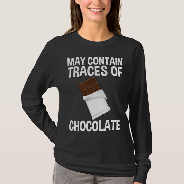 May Contain Traces Of Chocolate T-Shirt (Vorderseite)