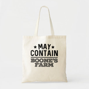 May enthält Boones Farm Funny Wine Alcohol Tragetasche