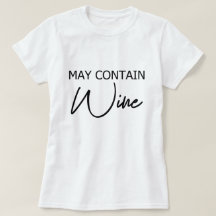 May enthält Wein - Funny Drink Alkohol Zitat