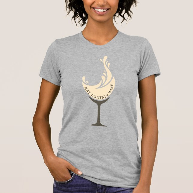 May enthält Wein, weiß T-Shirt (Vorderseite)