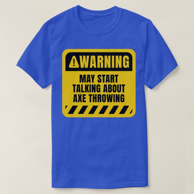 May fängt an, über Ax Throwing Classic TShir zu sp T-Shirt (Design vorne)