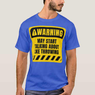 May fängt an, über Ax Throwing Classic TShir zu sp T-Shirt