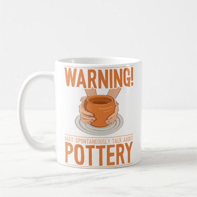 May Spontaneously Talk About Pottery Wheel Hobby P Kaffeetasse (Links)