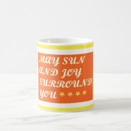 May Sun und Joy sind Ihr aufregendes Pflegedesign Kaffeetasse