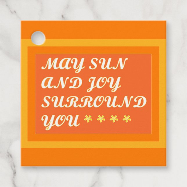May Sun und Joy Umgeben Sie ermutigend Geschenkanhänger (Vorderseite)