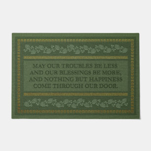 May your troubles be less your blessings be more fußmatte