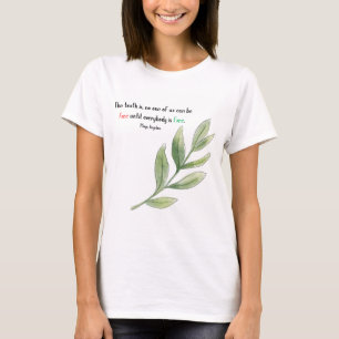 Maya Angelou zitieren Keine von uns ist kostenlos T-Shirt
