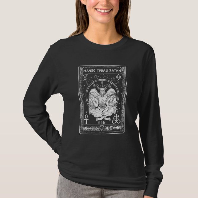 Maybe Today Satan I Satanic Tarot Verses T-Shirt (Vorderseite)