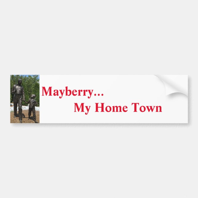 Mayberry - My Home Town Bumper Sticker (Devant)