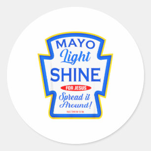 Mayo Light Shine Lustige Christliche Würzgruppe M Runder Aufkleber