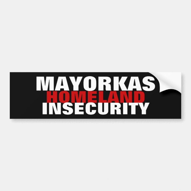 MAYORKAS Direktor Heimat Unsicherheit Autoaufkleber (Vorne)