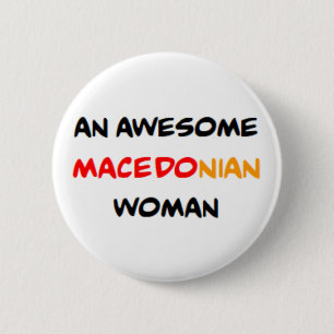 Mazedonische Frau, großartig Button