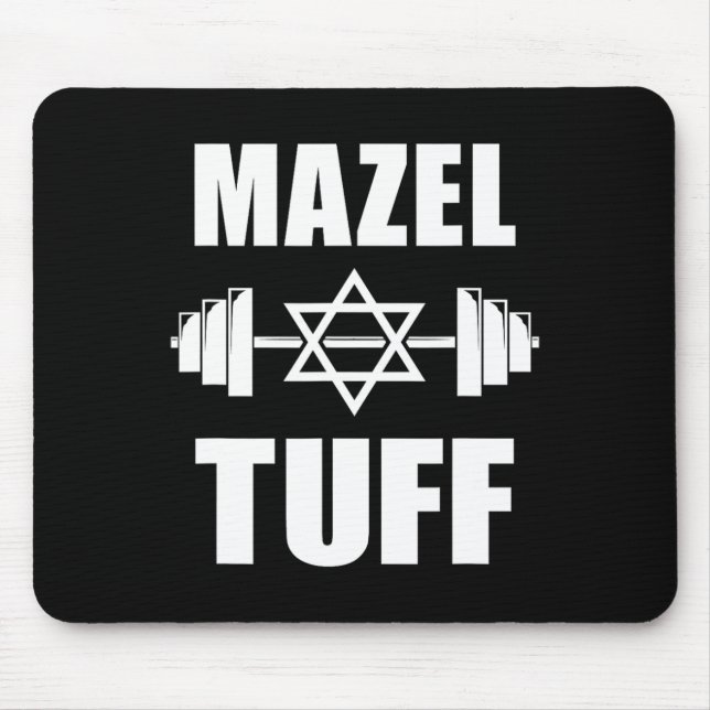 Mazel Tuff Funny Jewish Workout Mousepad (Vorne)